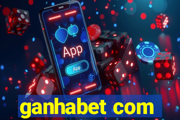 ganhabet com